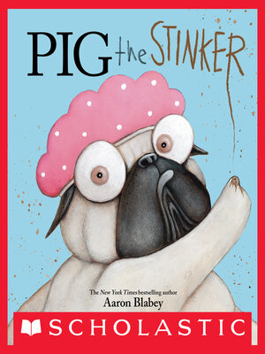cover image of Pig the Stinker: Digital Read Along